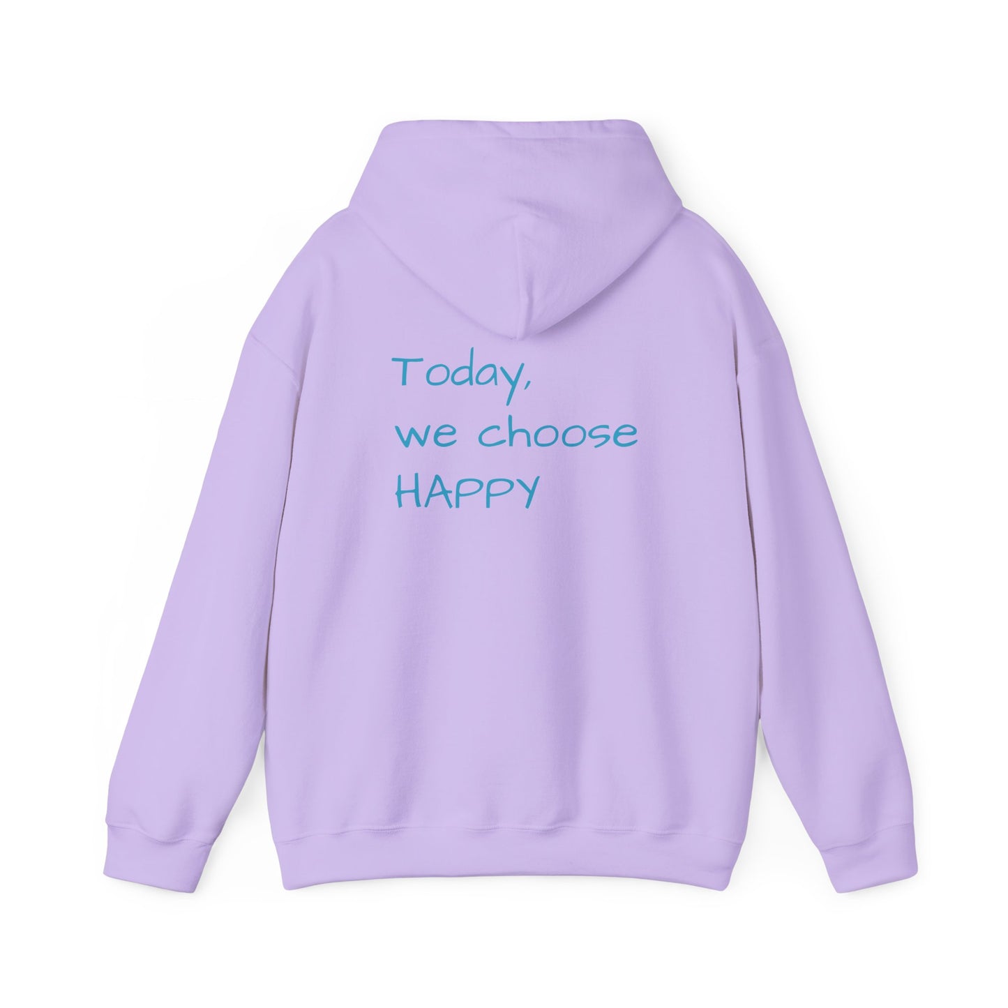 Hooded Sweatshirt - Choose Happy Choose Comfy