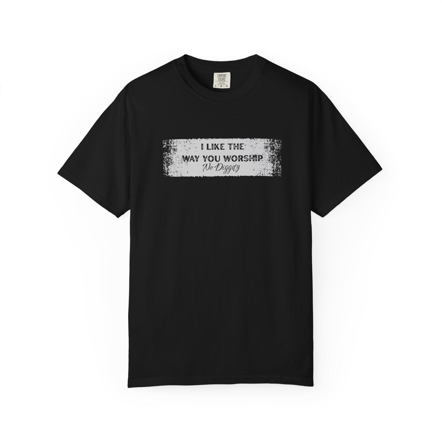 I Like the Way You Worship Unisex T-shirt, Casual Tee, Gift for Music Lovers, Trendy Apparel, Comfortable Fashion