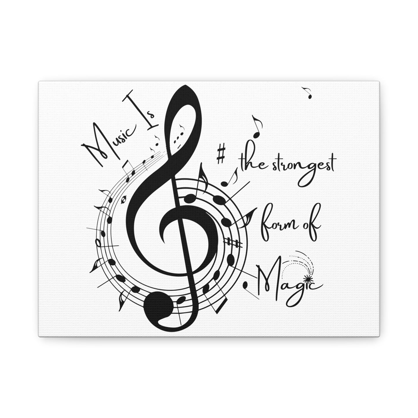 Musical Quote Canvas Art - "Music Is the Strongest Form of Magic"