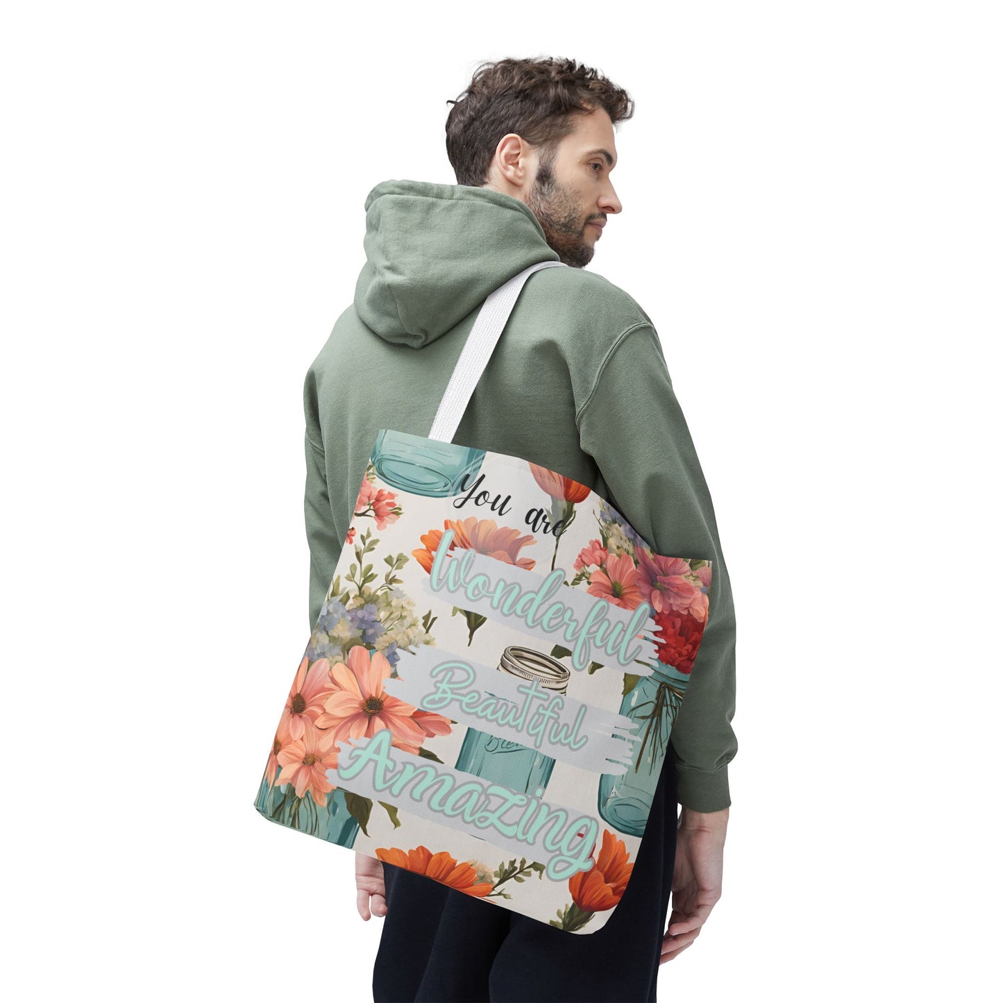 Floral Inspirational Tote Bag - You Are Wonderful, Beautiful, Amazing