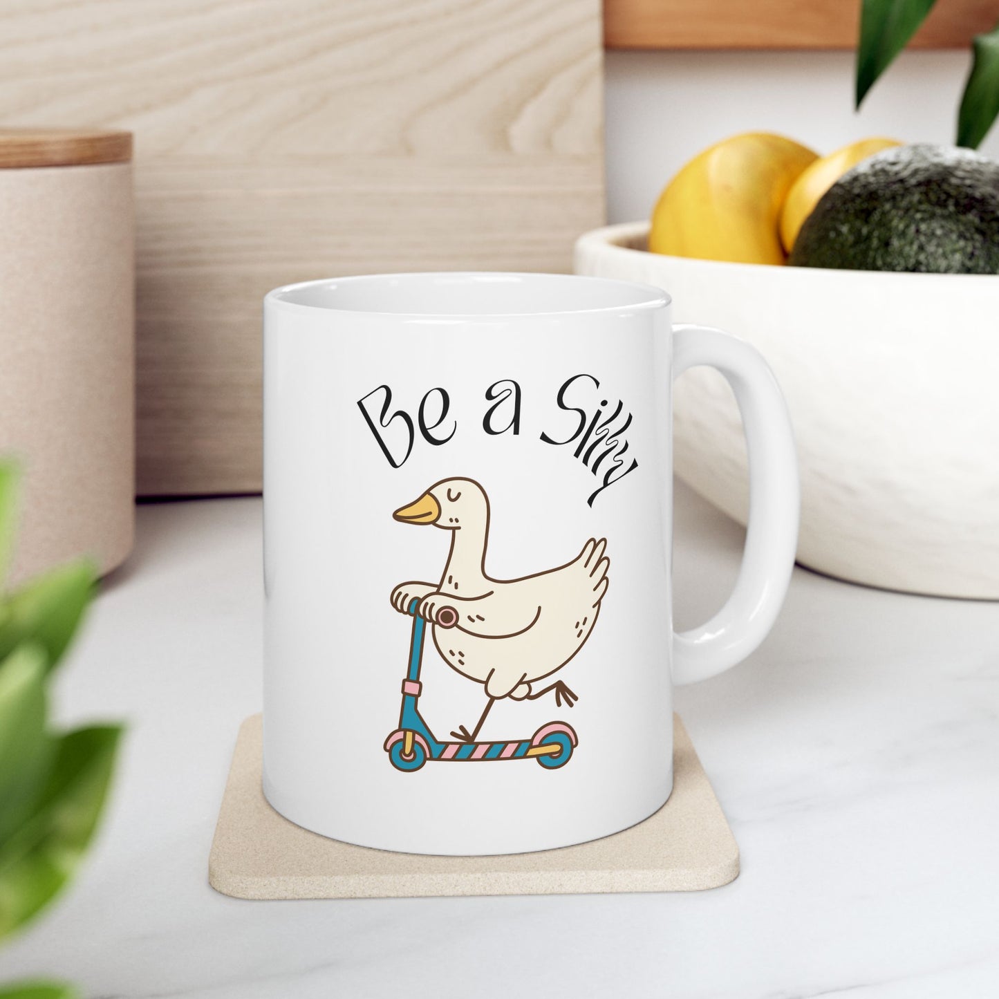 Be a Silly Goose Ceramic Mug (11oz, 15oz)