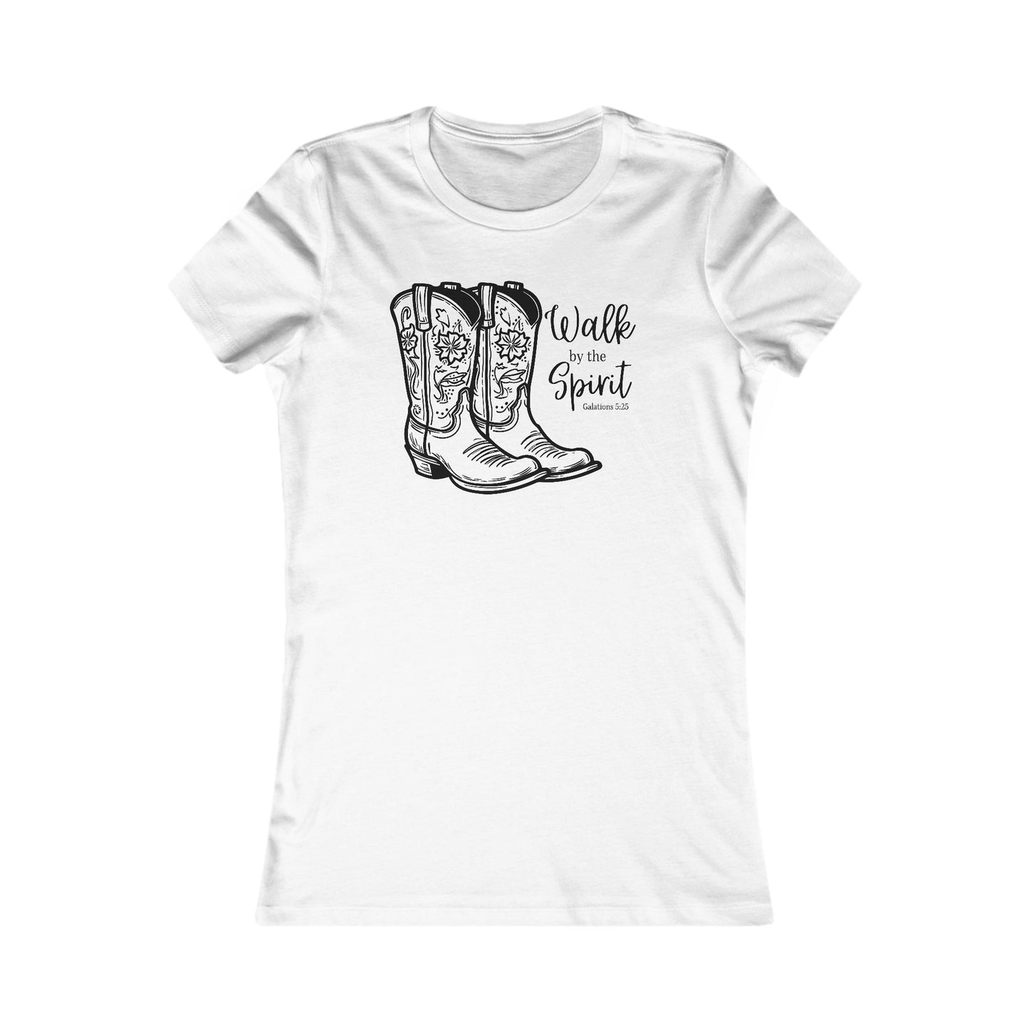Cowgirl Boots Walk by the Spirit - Womens T- shirt