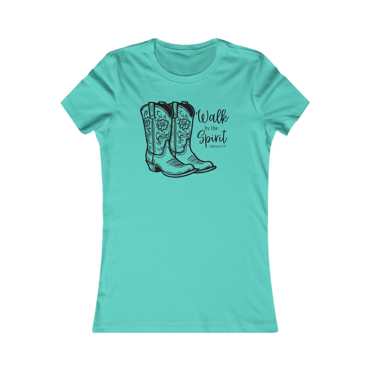 Cowgirl Boots Walk by the Spirit - Womens T- shirt