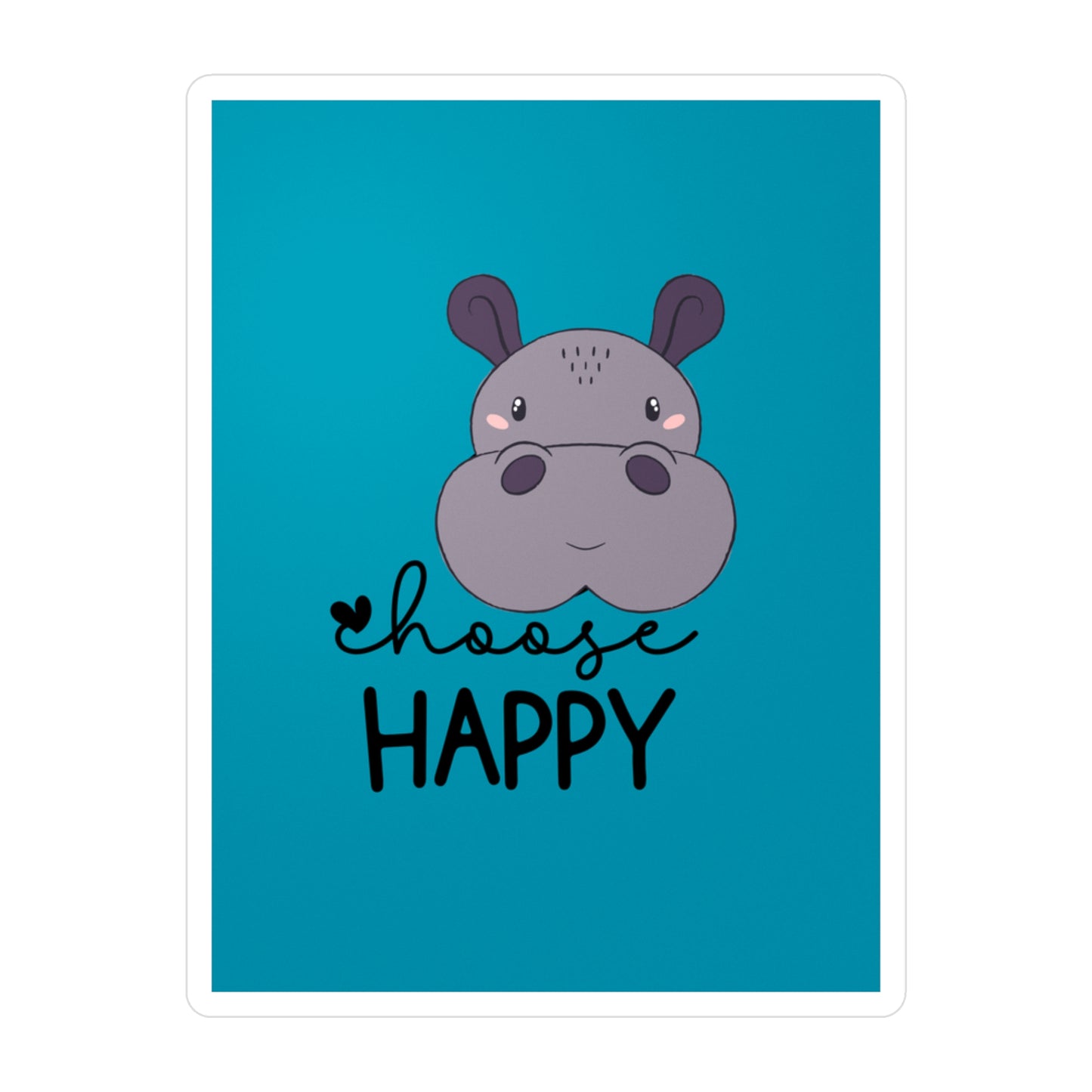 Decal Sticker Set Choose Happy Reminder - Kiss-Cut Vinyl Decals