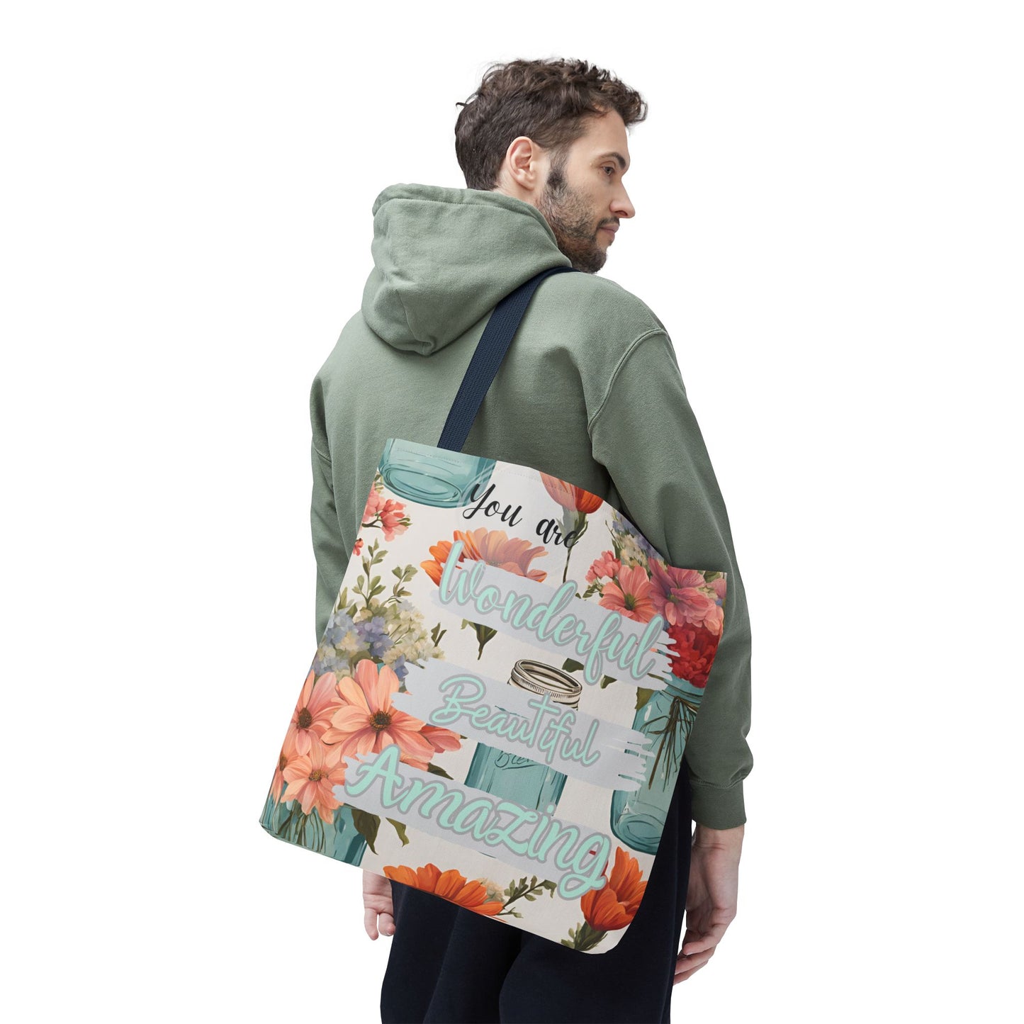 Floral Inspirational Tote Bag - You Are Wonderful, Beautiful, Amazing