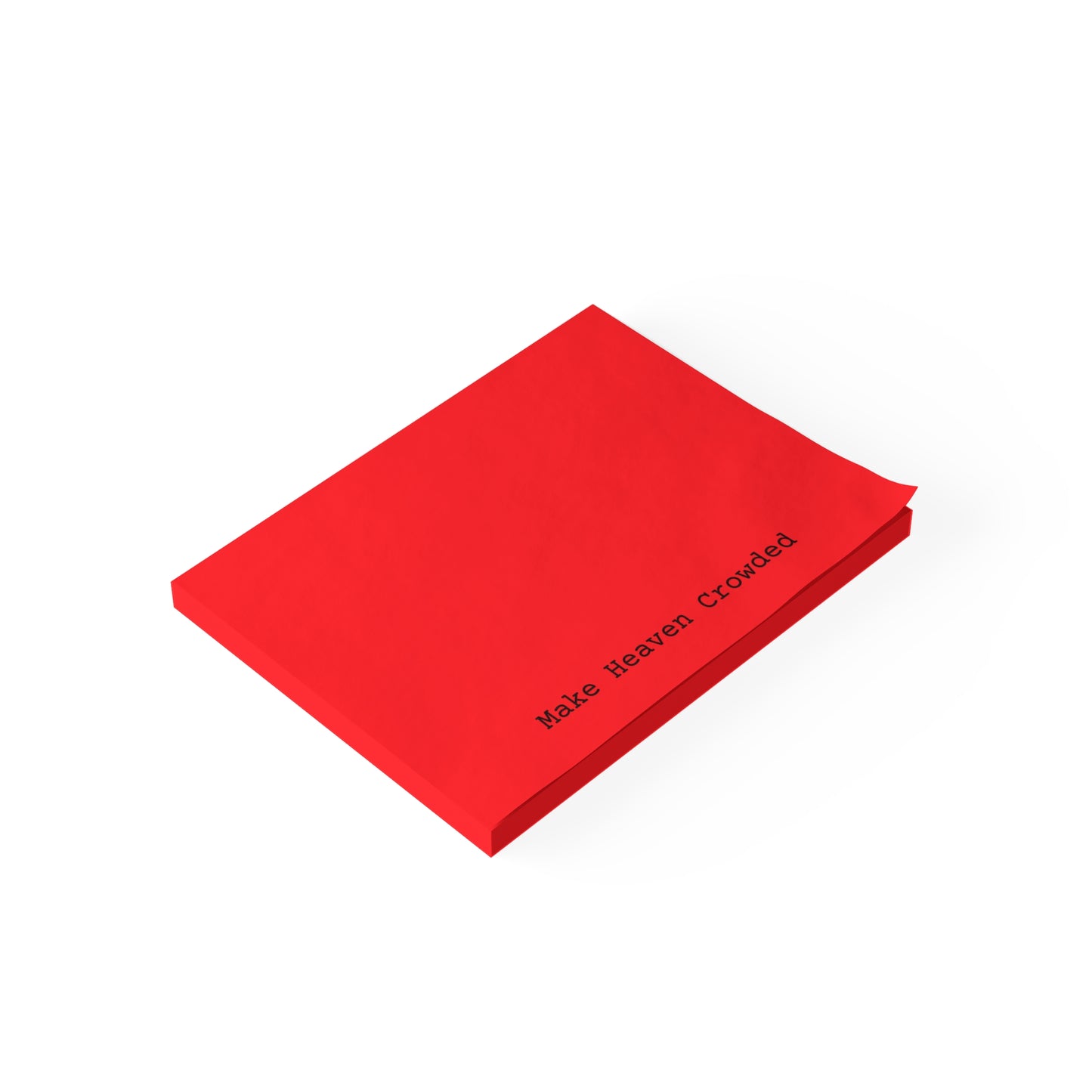Post-it® Note Pad — “Make Heaven Crowded” Red Sticky Notes (Inspirational Desk Accessory)