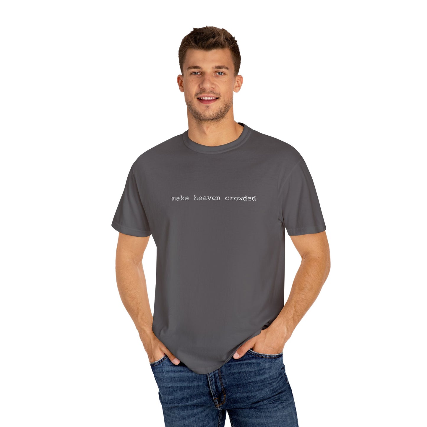 Embroidered T-Shirt - 'Make Heaven Crowded'