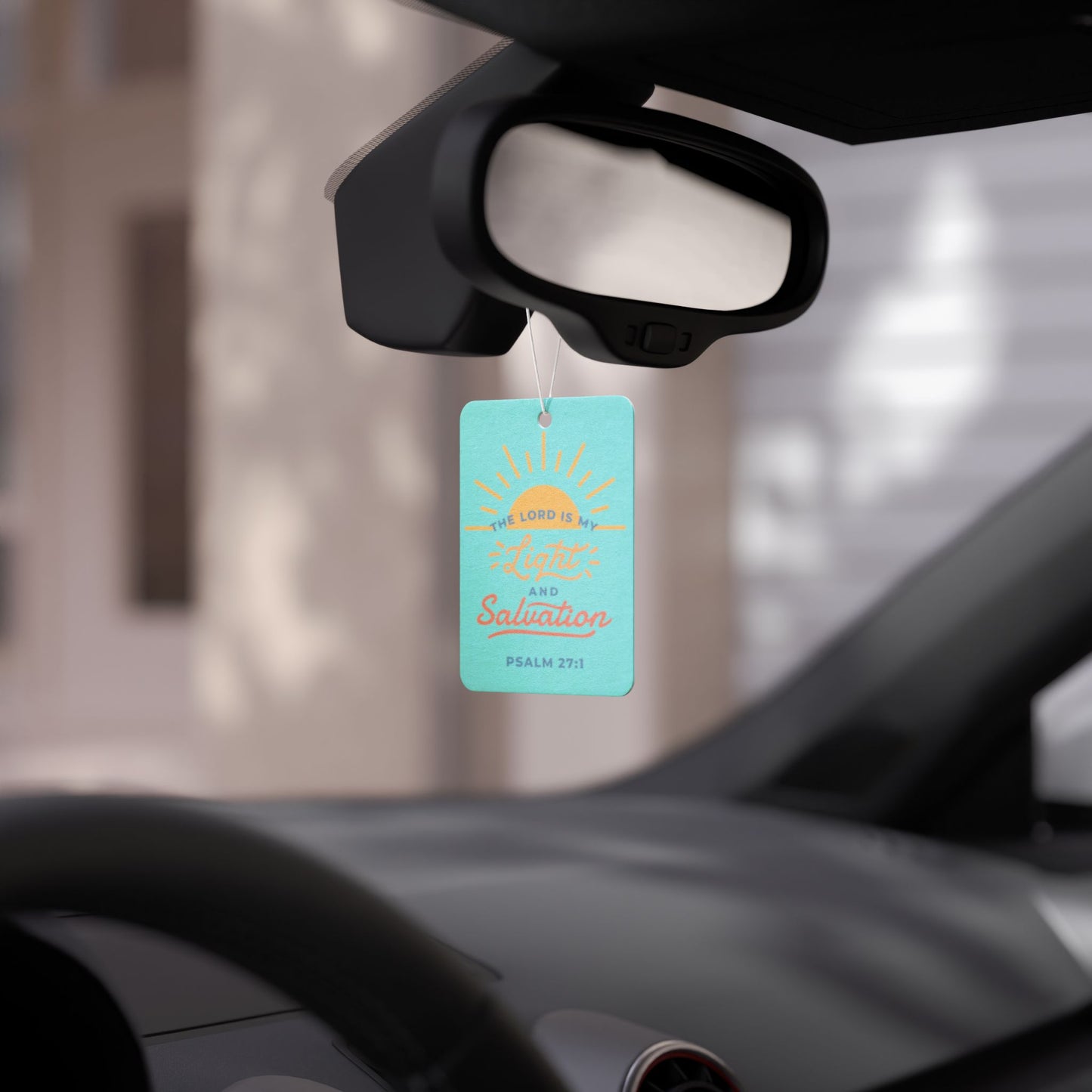 Car Air Freshener - The Lord is my Light and my Salvation
