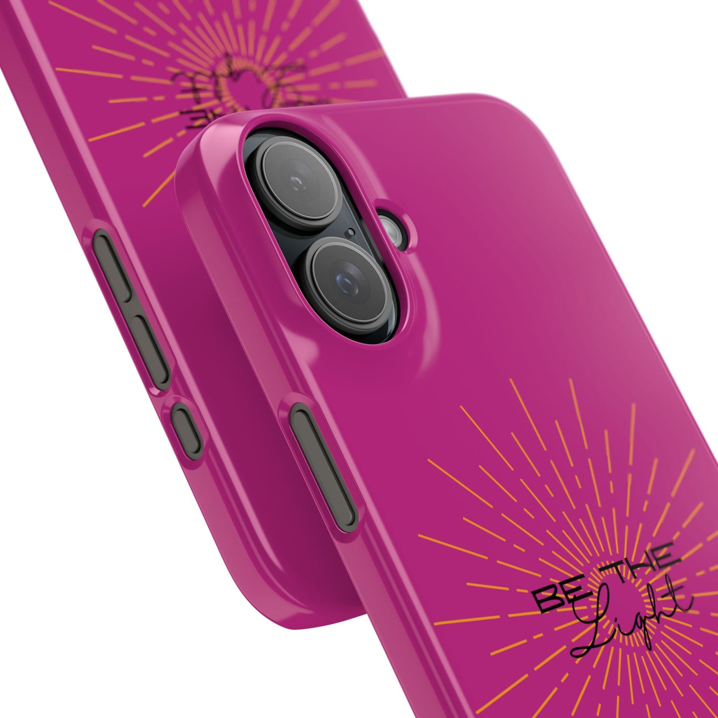 Radiant Pink Slim Phone Cases, Be The Light