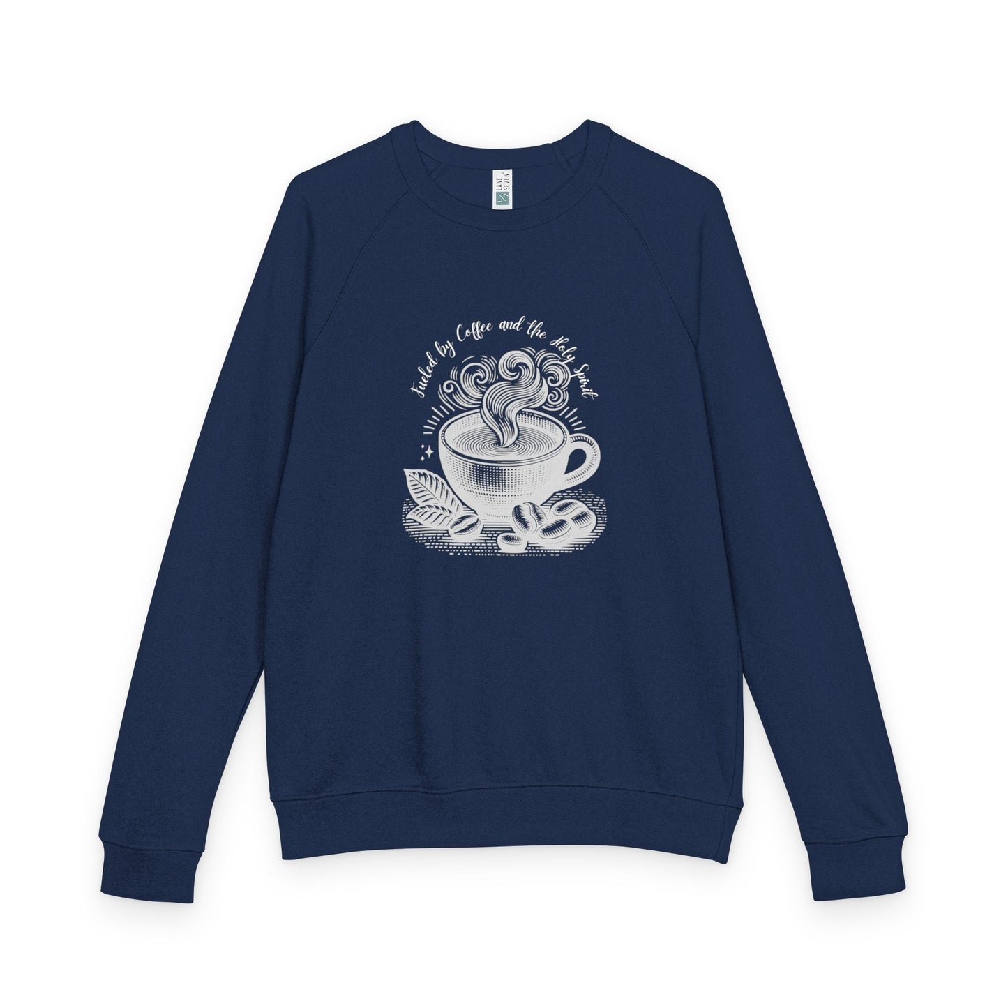 Coffee Lover Crewneck Sweatshirt — “Fueled by Coffee and the Holy Spirit” Graphic Raglan