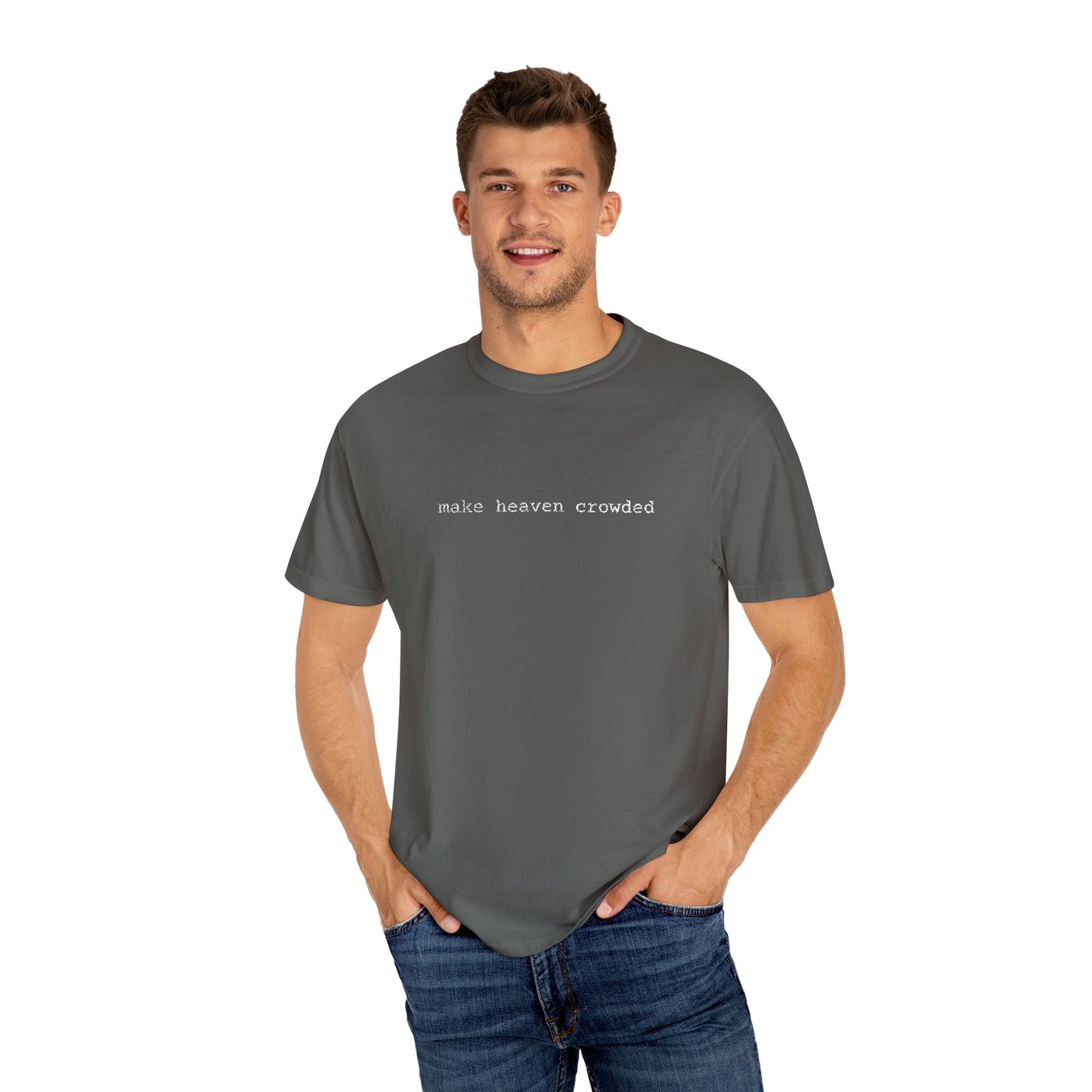 Embroidered T-Shirt - 'Make Heaven Crowded'