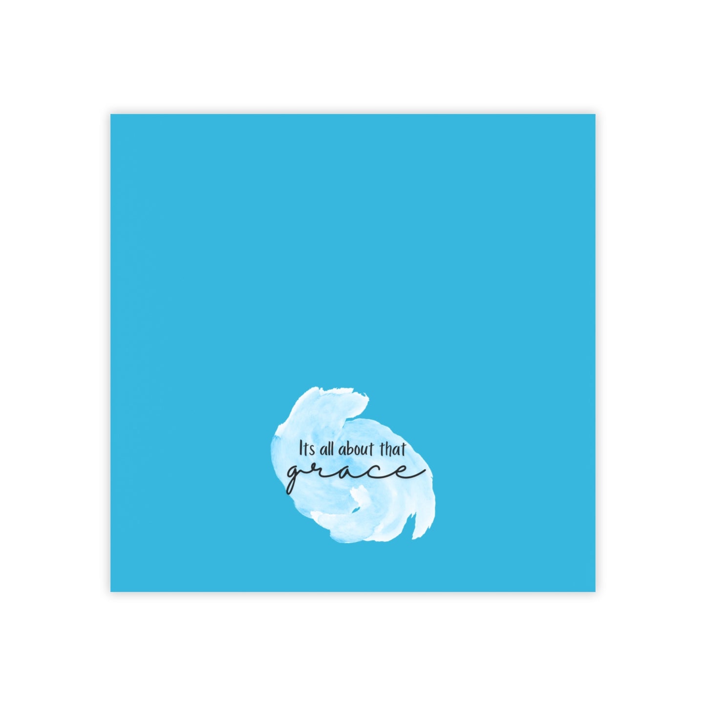 Inspirational Post-it Notes — "It's All About That Grace" Blue Sticky Notes