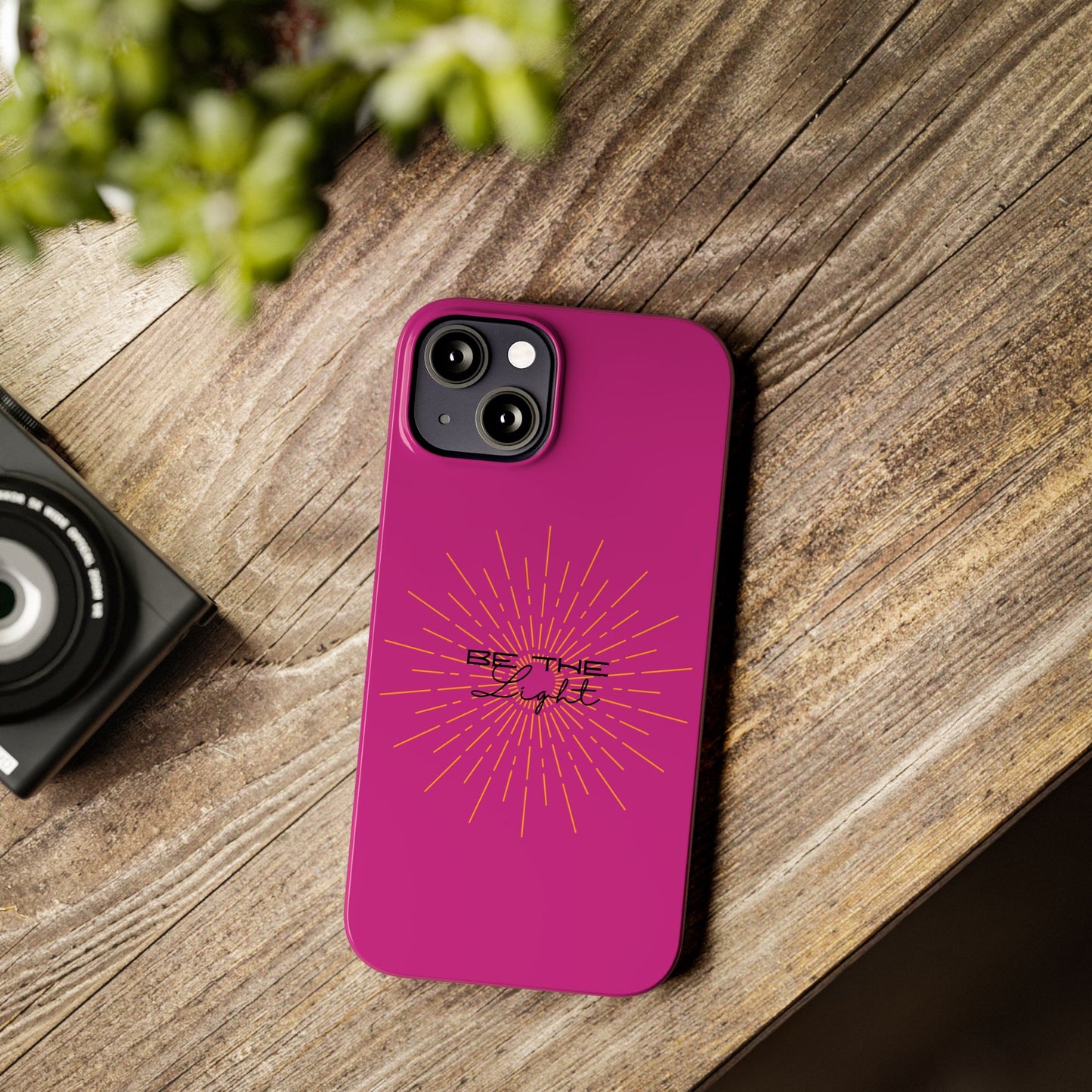 Radiant Pink Slim Phone Cases, Be The Light