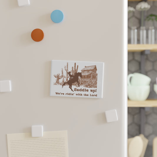 Fridge Magnet, Saddle up!