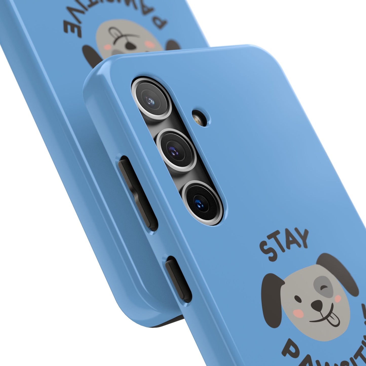 Phone Cases - Stay Pawsitive