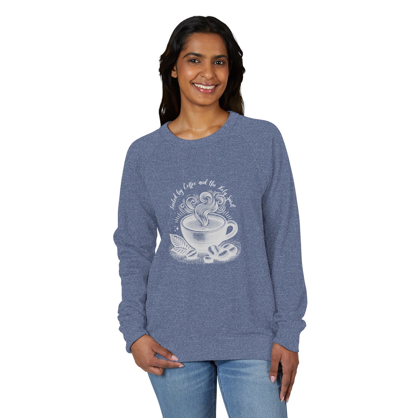 Coffee Lover Crewneck Sweatshirt — “Fueled by Coffee and the Holy Spirit” Graphic Raglan