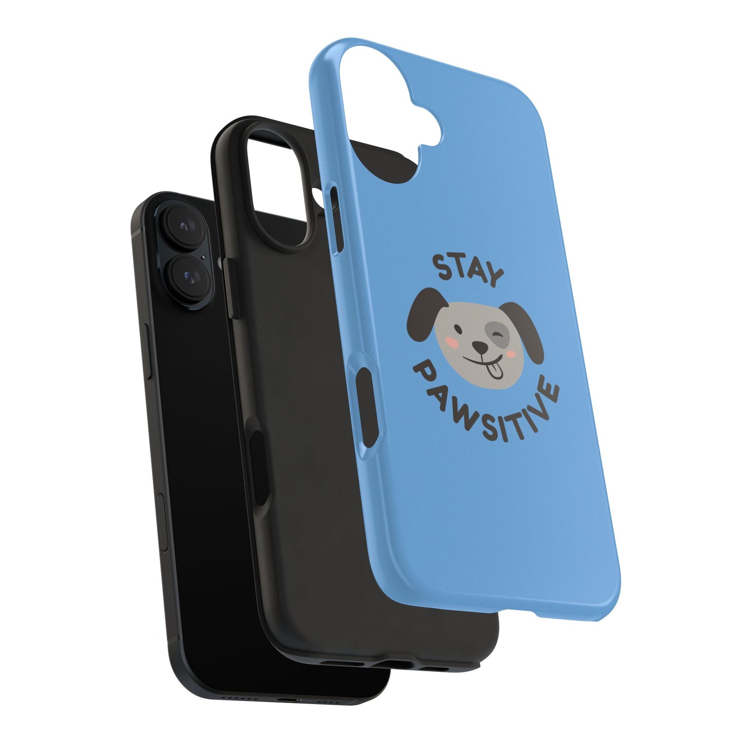 Phone Cases - Stay Pawsitive