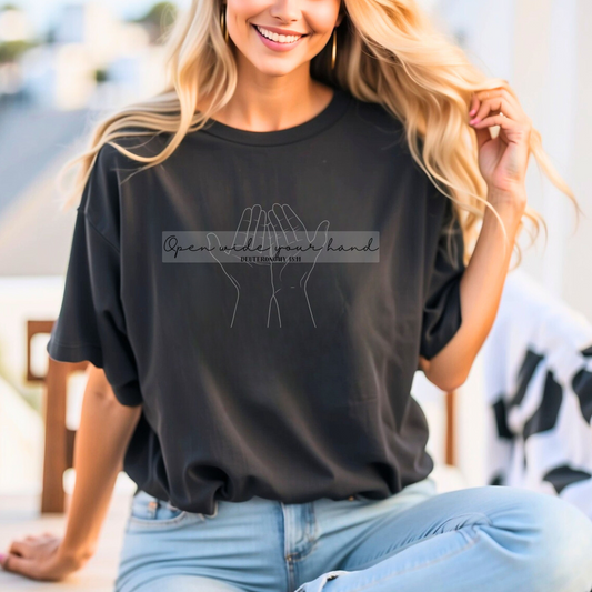 Open Wide your Hand - Christian Apparel