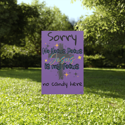 Christian Halloween Yard Sign- no candy here