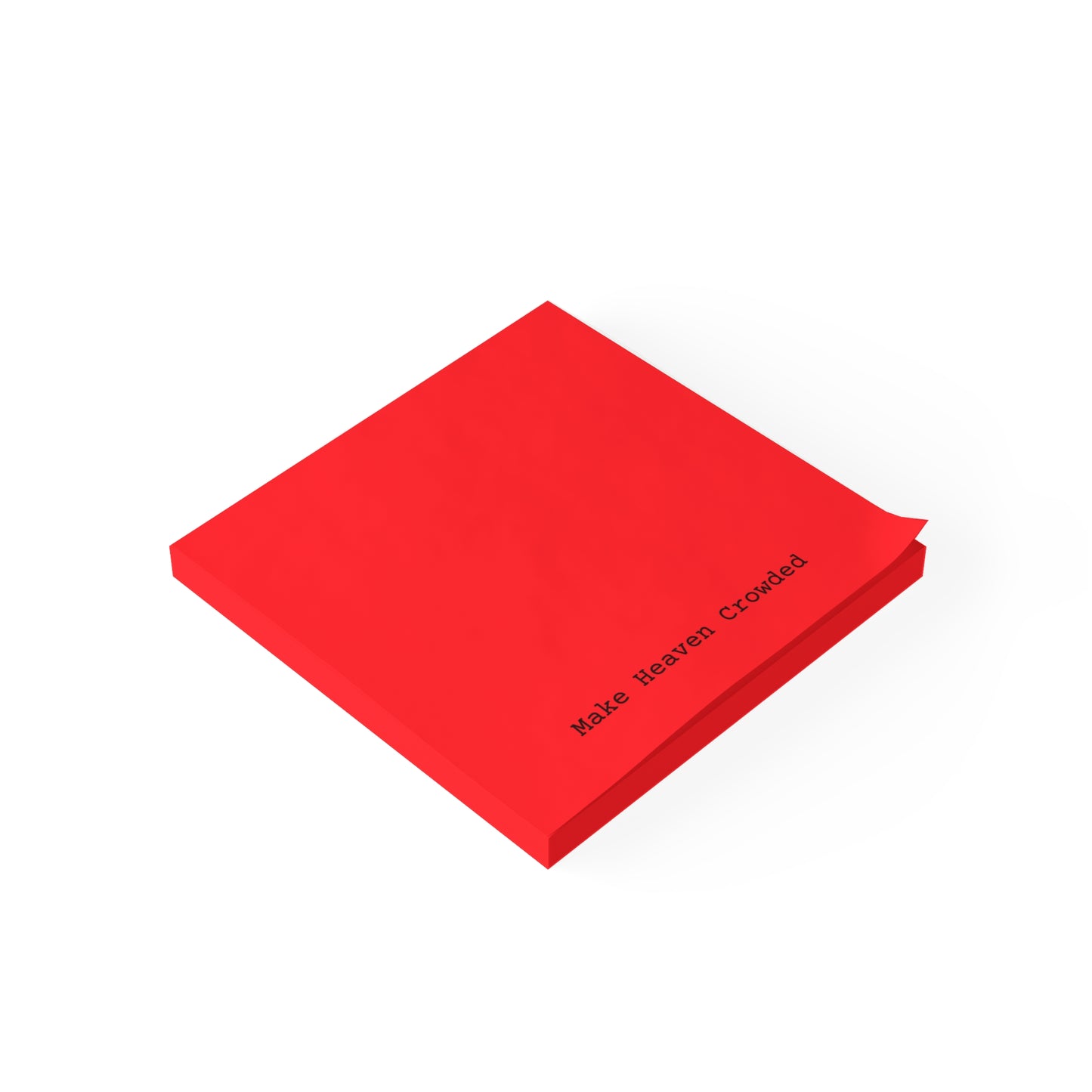 Post-it® Note Pad — “Make Heaven Crowded” Red Sticky Notes (Inspirational Desk Accessory)
