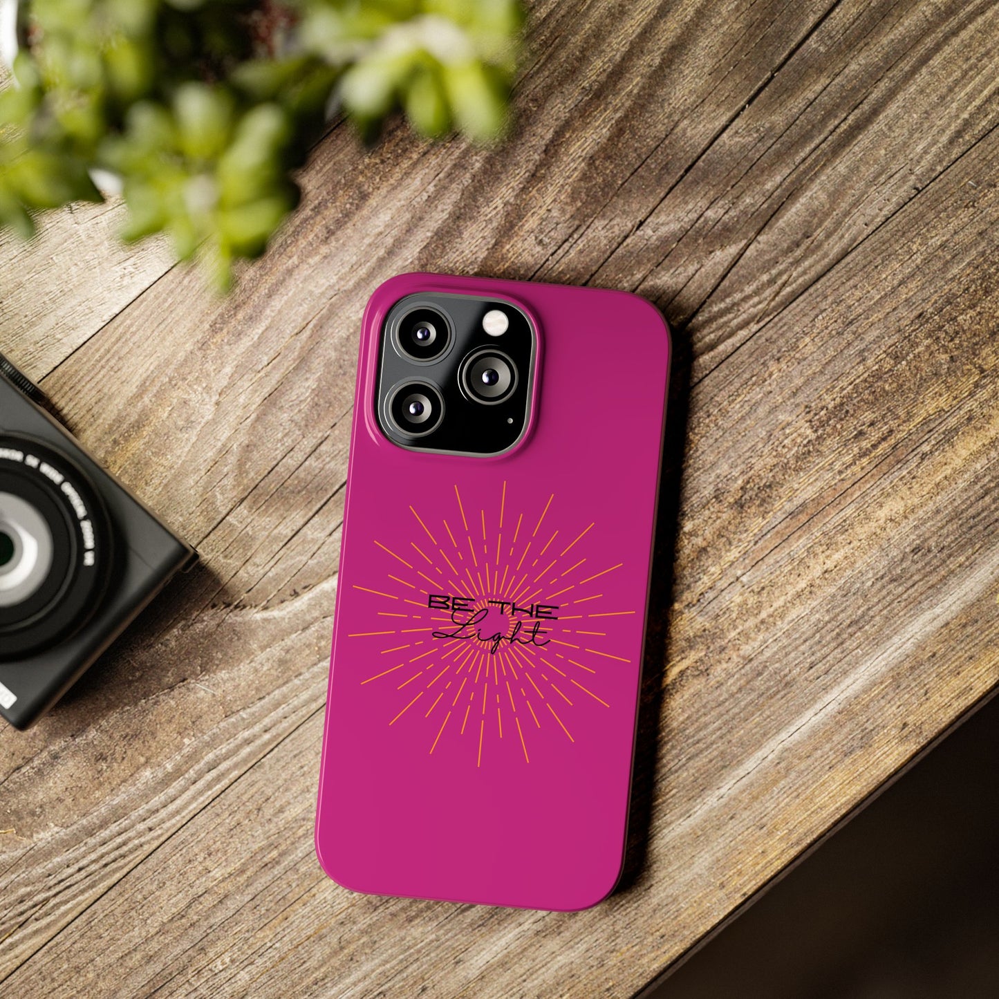 Radiant Pink Slim Phone Cases, Be The Light
