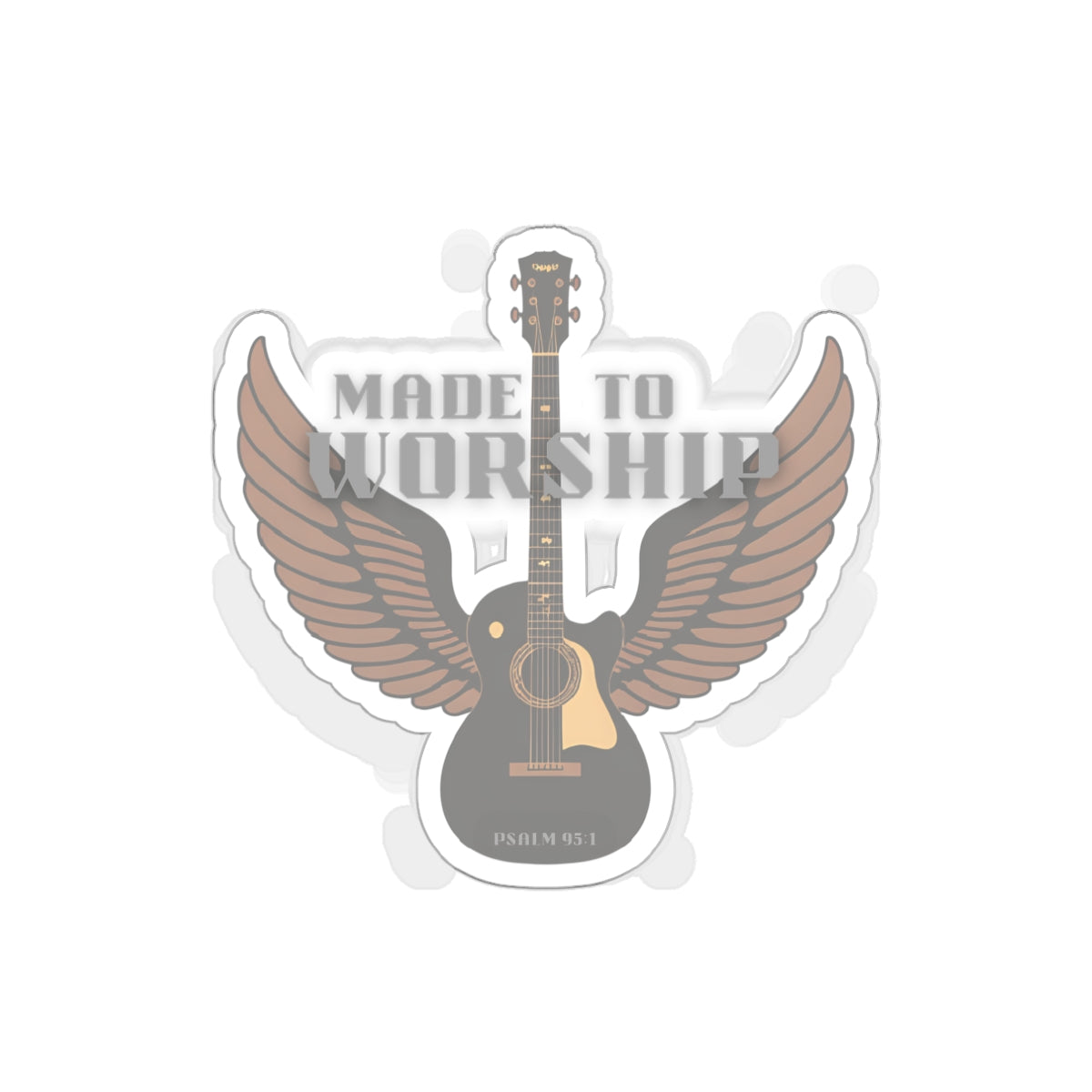 Made to Worship Guitar Sticker — Christian Music Die-Cut Sticker