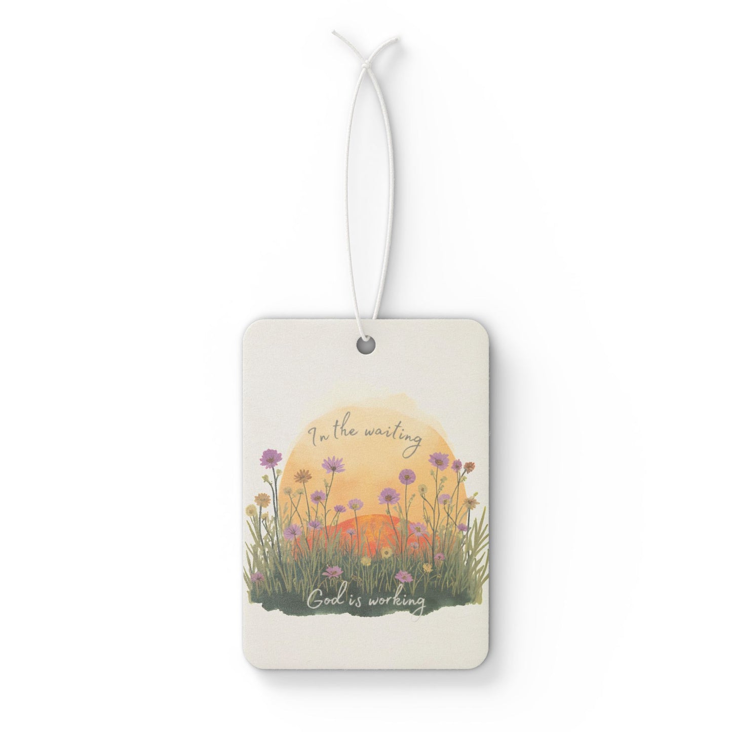 Car Air Freshener - In the waiting, God is working