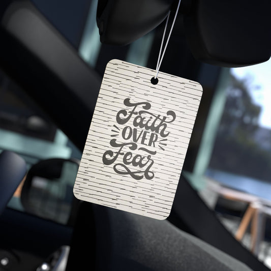 Car Air Freshener - Faith over Fear Scented