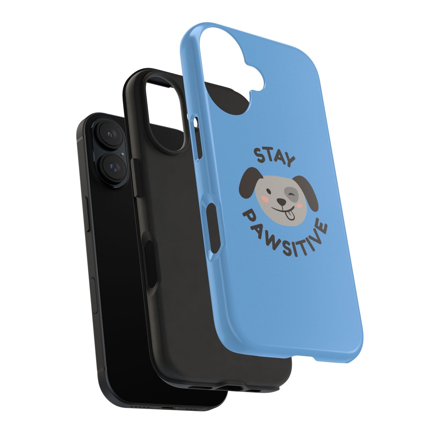 Phone Cases - Stay Pawsitive