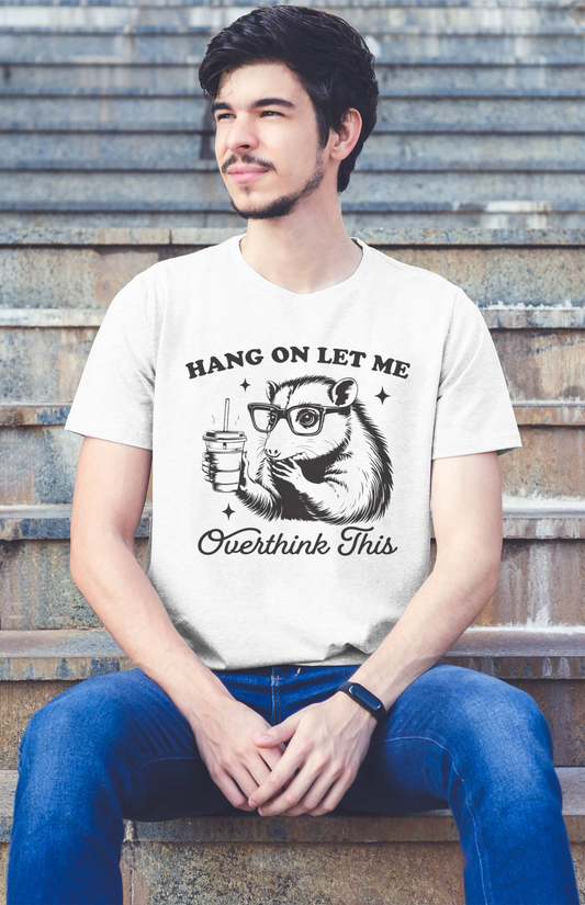 Overthinker Tshirt